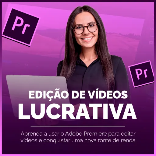 Curso Edição de Vídeos Lucrativa