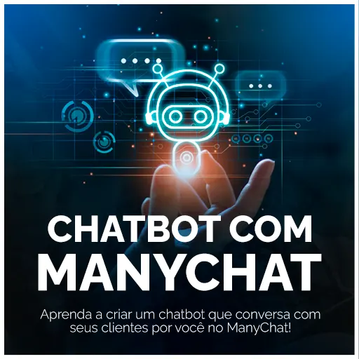 Curso Chatbot com ManyChat